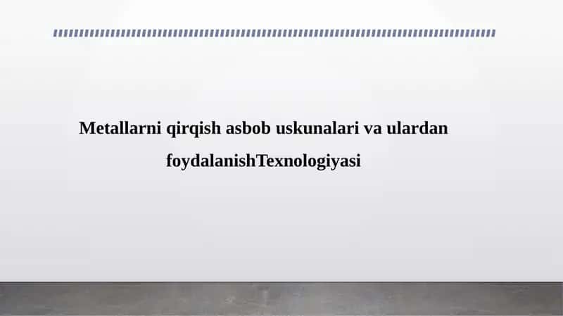 Metallarni qirqish usullari