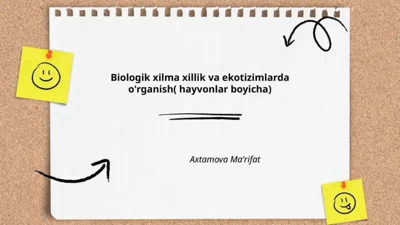 Biologik xilma xillik va ekotizimlarda o'rganish( hayvonlar boyicha)