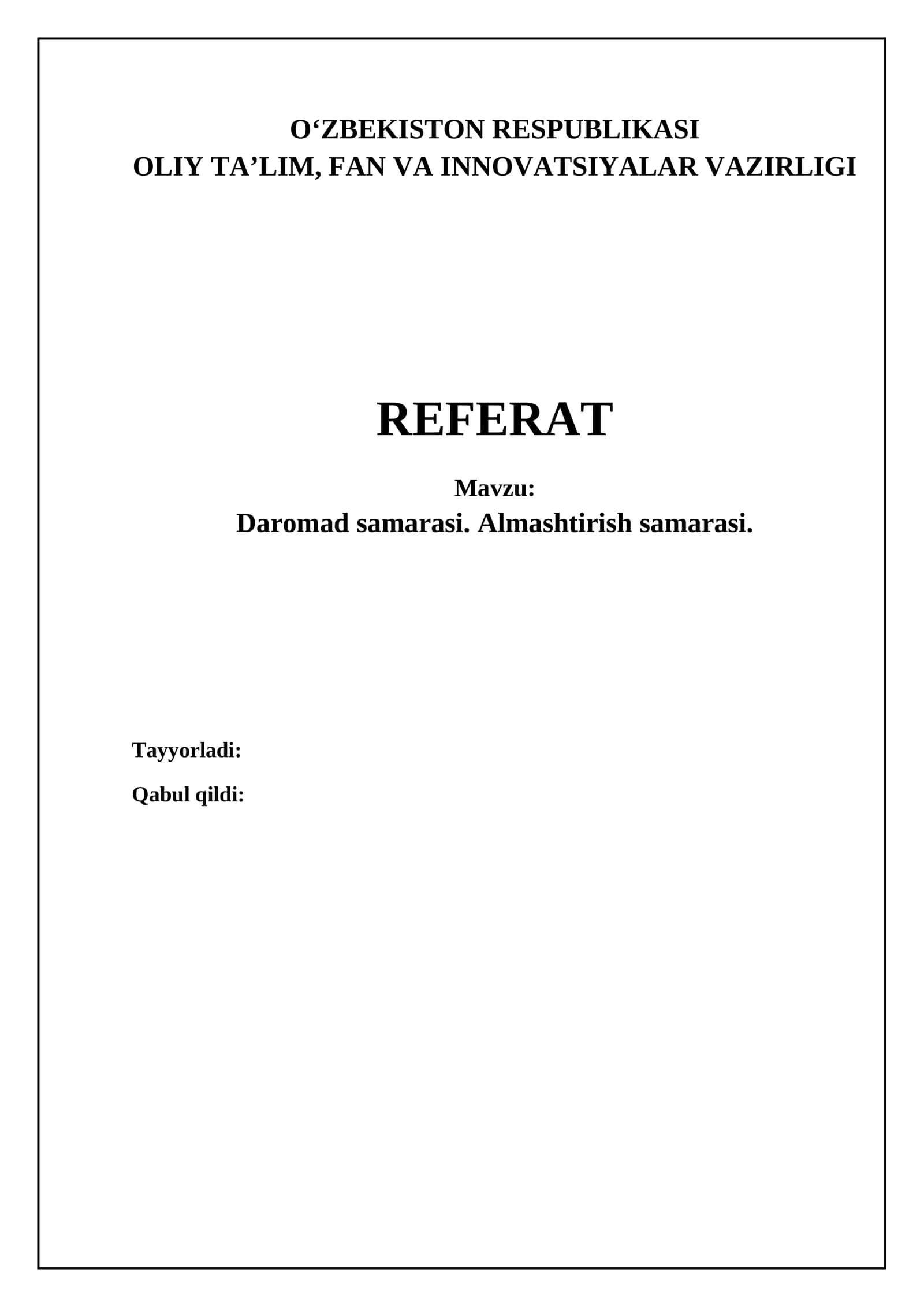 REFERAT Mavzu: Daromad samarasi. Almashtirish samarasi