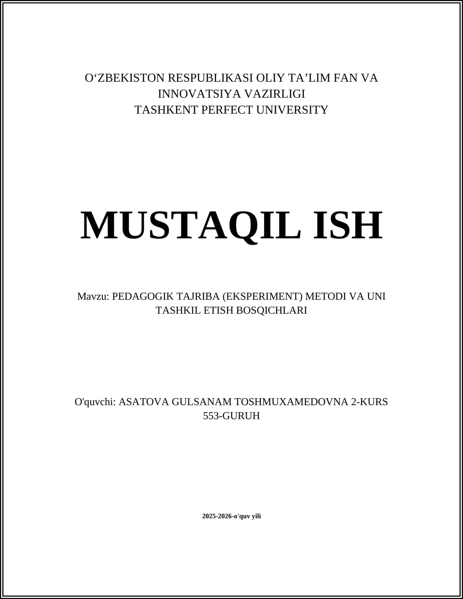 PEDAGOGIK TAJRIBA (EKSPERIMENT) METODI VA UNI TASHKIL ETISH BOSQICHLARI