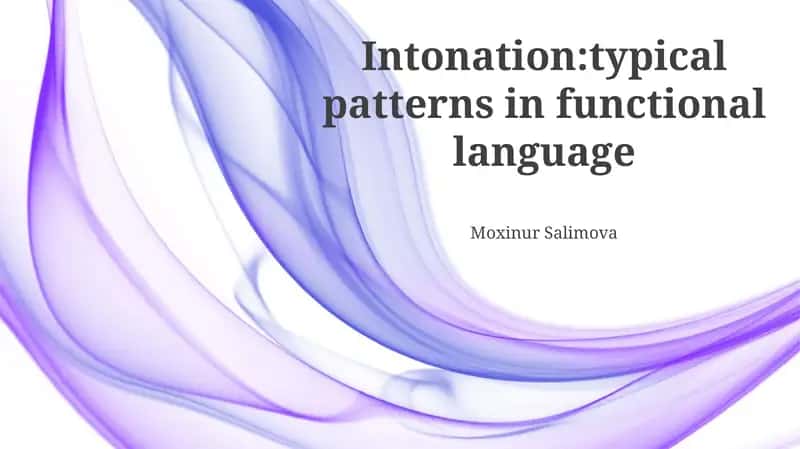 Intonation:typical patterns in functional language