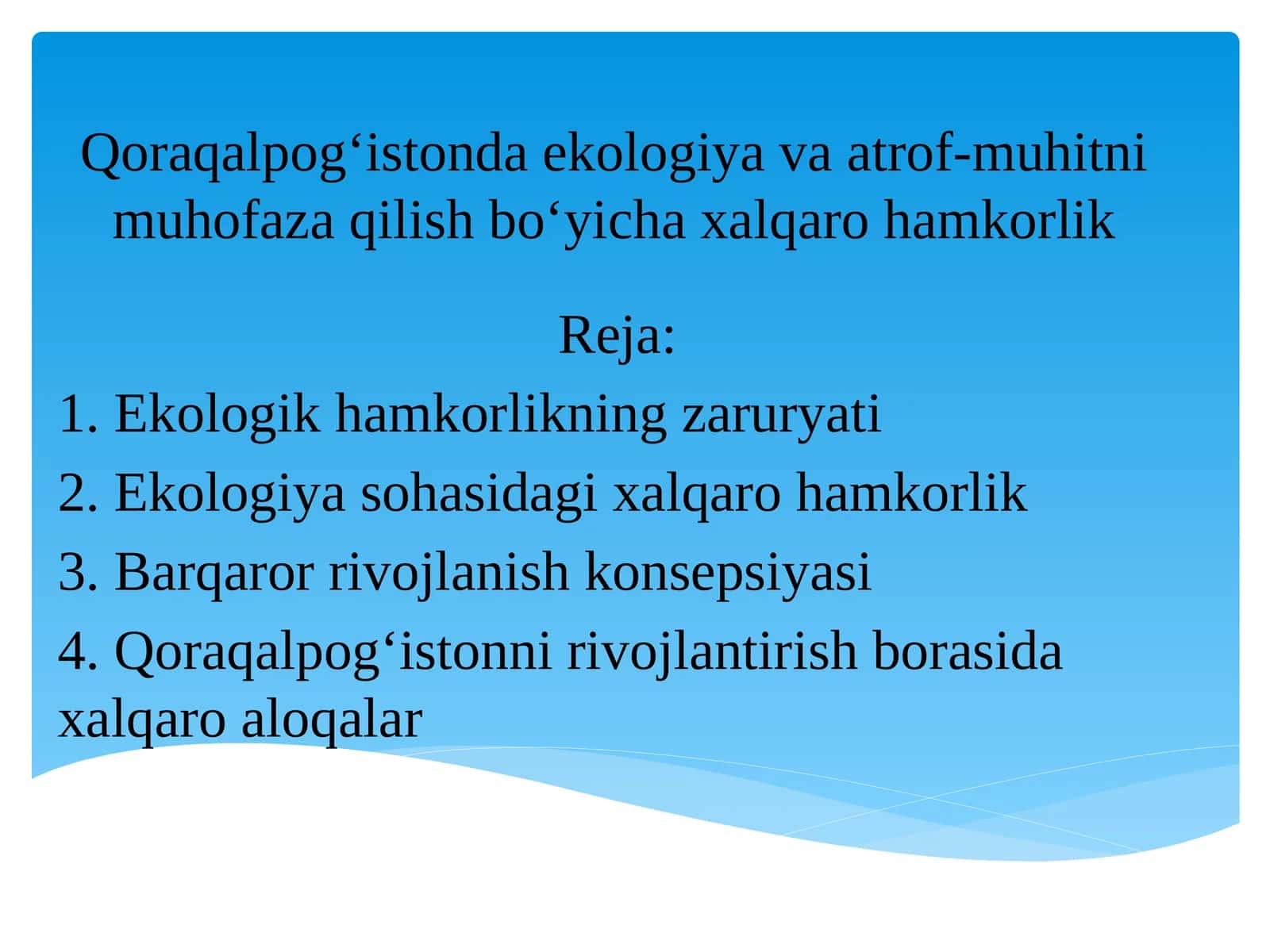 Qoraqalpog‘istonda ekologiya va atrof-muhitni muhofaza qilish bo‘yicha xalqaro hamkorlik