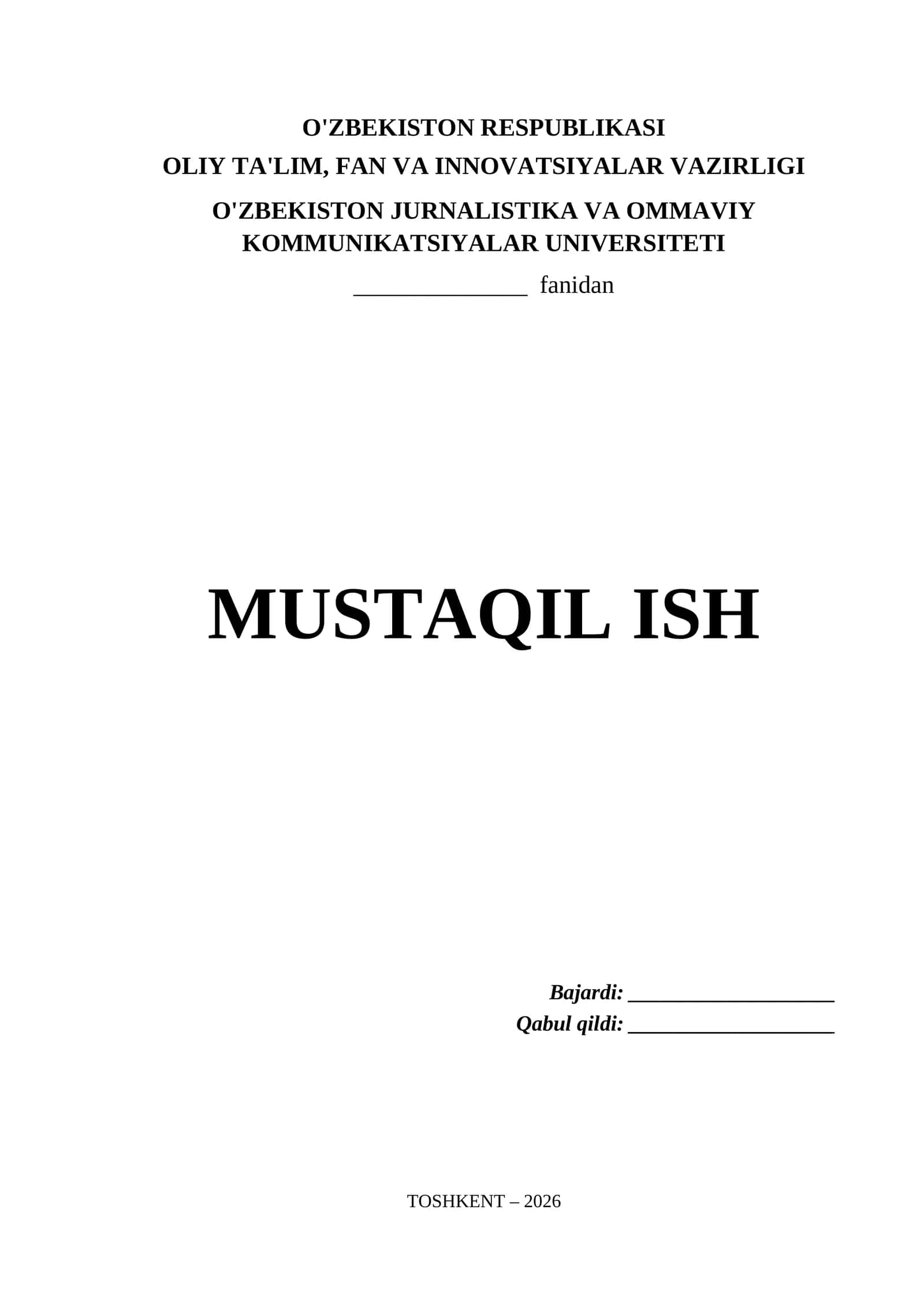O'zbekiston Jurnalistika va Ommaviy Kommunikatsiyalar Universiteti Mustaqil Ish Titul Varaq (.docx)