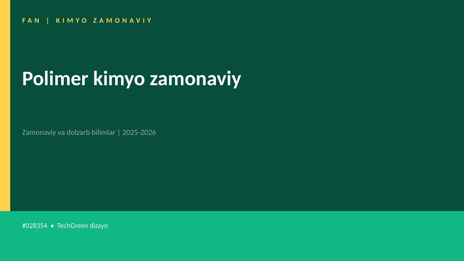 Polimеr kimyo zamonaviy