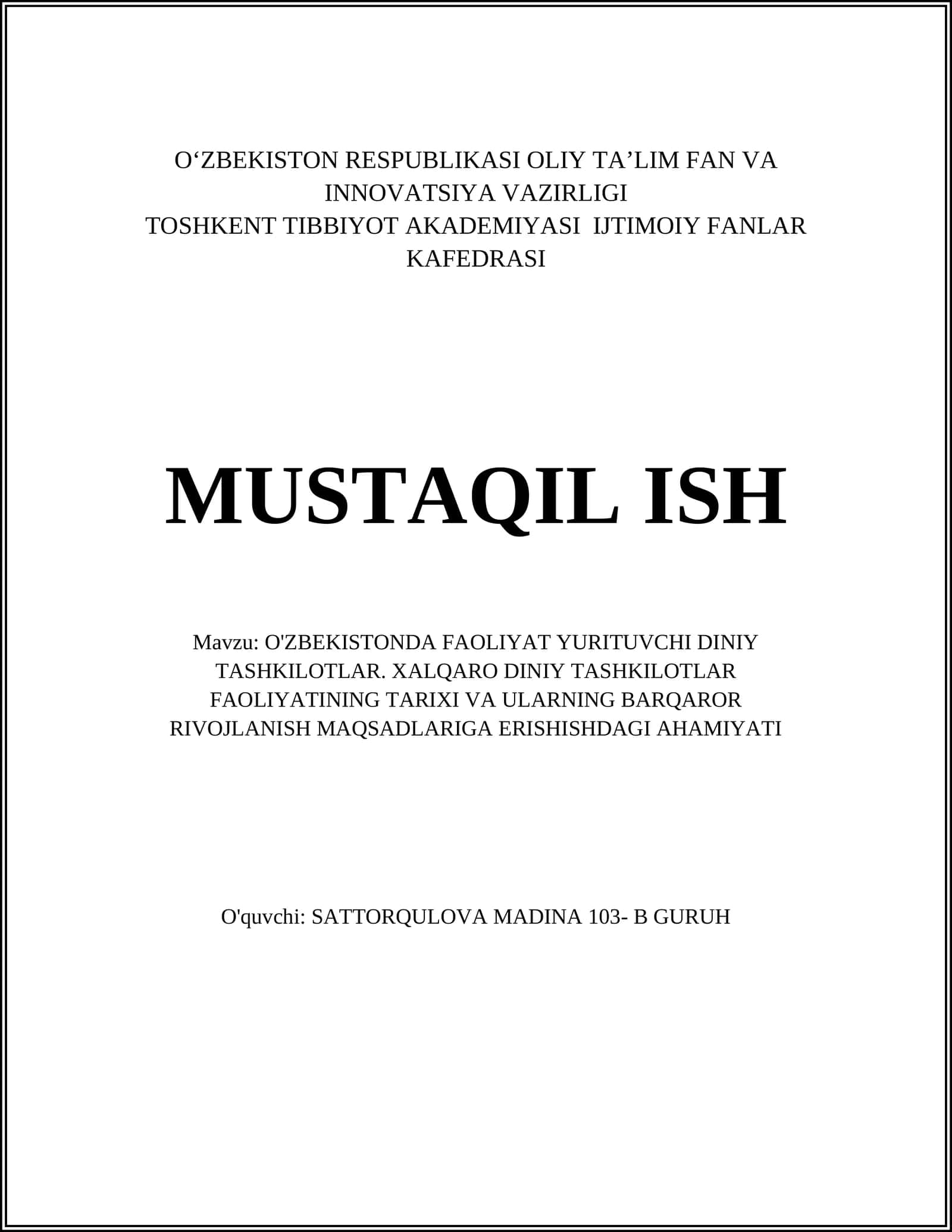 O'ZBEKISTONDA FAOLIYAT YURITUVCHI DINIY TASHKILOTLAR. XALQARO DINIY TASHKILOTLAR FAOLIYATINING TARIXI VA ULARNING BARQAROR RIVOJLANISH MAQSADLARIGA ERISHISHDAGI AHAMIYATI