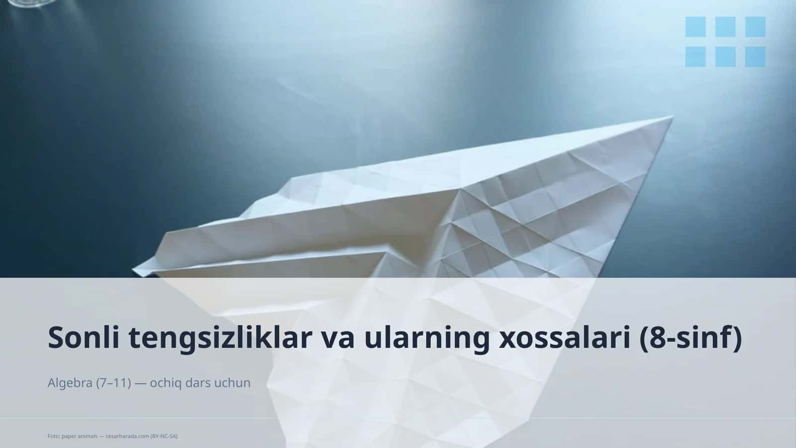 Sonli tengsizliklar va ularning xossalari (8-sinf)