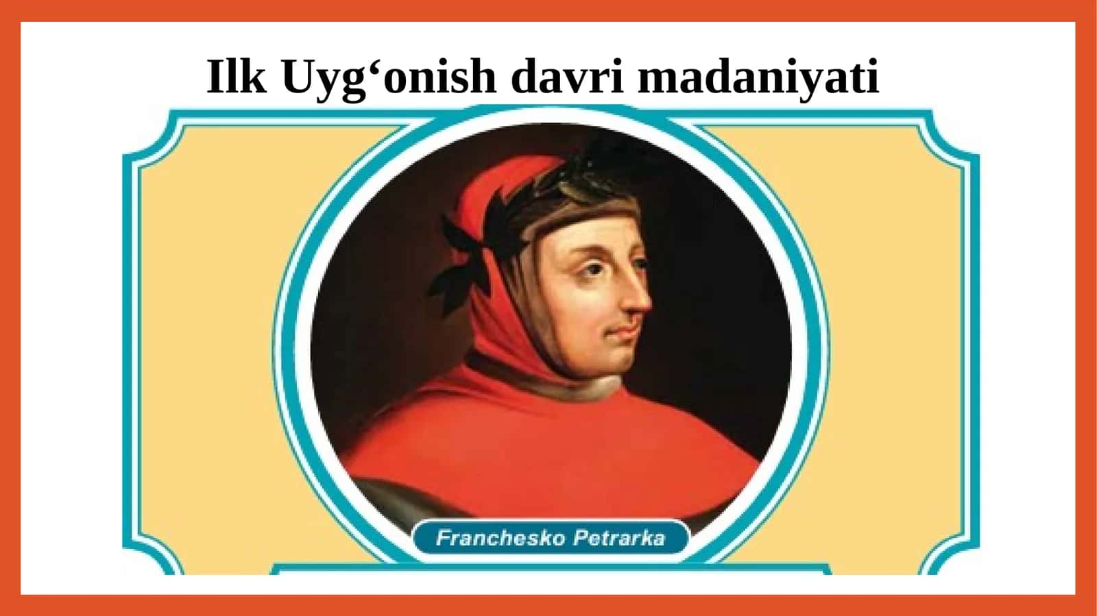 Ilk Uyg‘onish davri madaniyatining paydo bo‘lish omillari