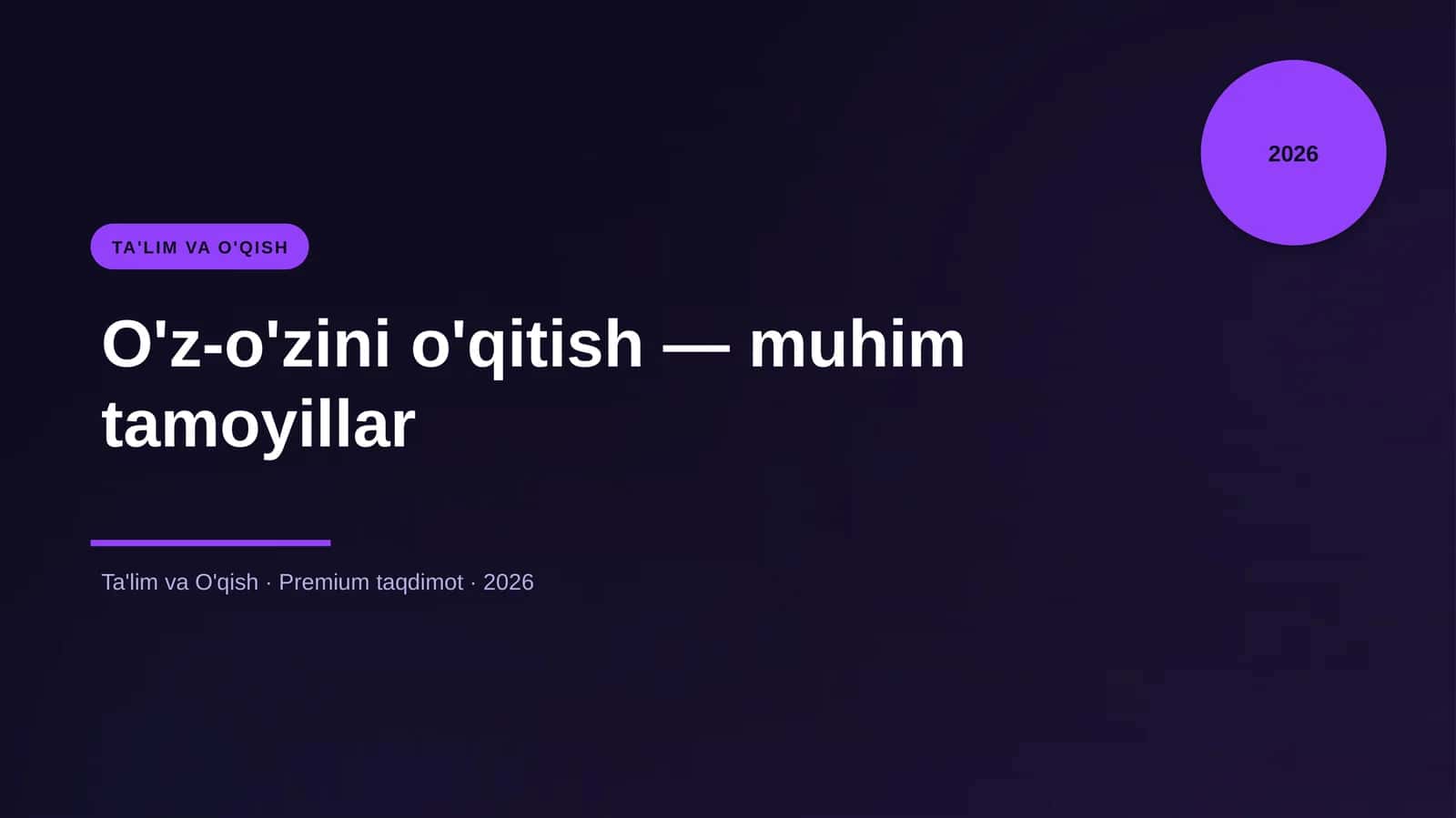 O'z-o'zini o'qitish — muhim tamoyillar