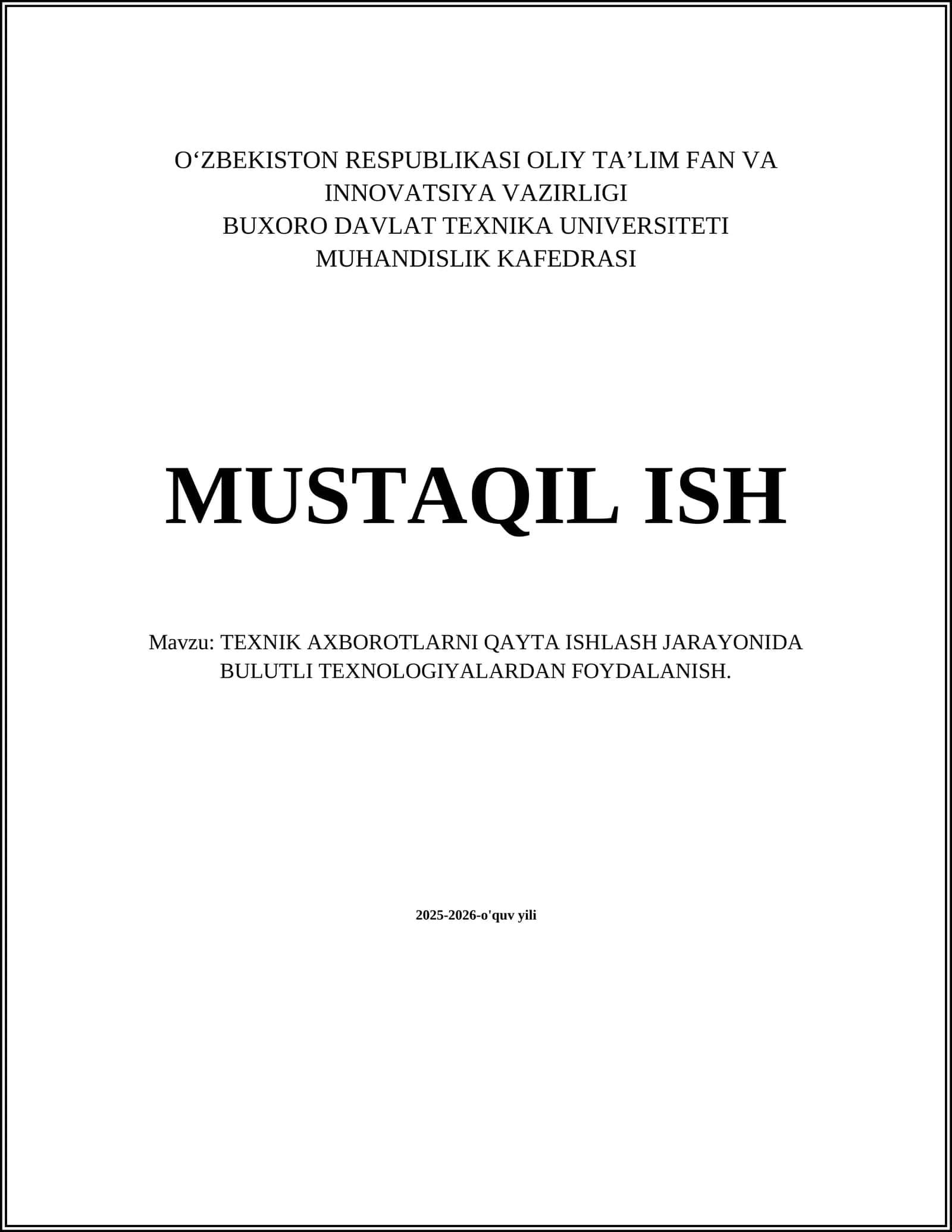 TEXNIK AXBOROTLARNI QAYTA ISHLASH JARAYONIDA BULUTLI TEXNOLOGIYALARDAN FOYDALANISH