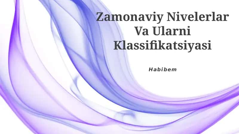 Zamonaviy Nivelerlar Va Ularni Klassifikatsiyasi