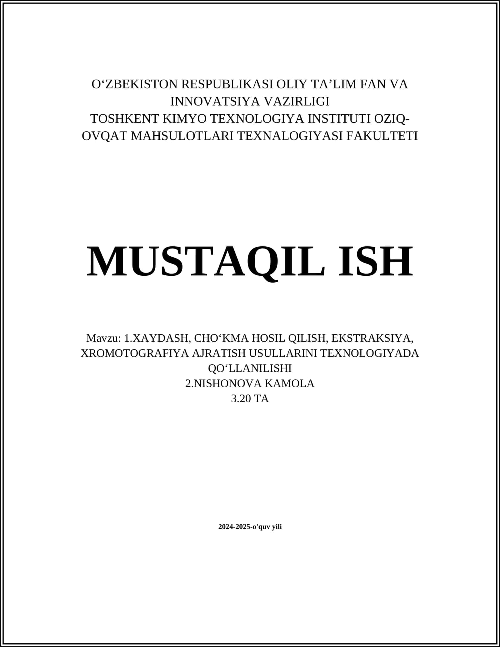 XAYDASH, CHOʻKMA HOSIL QILISH, EKSTRAKSIYA, XROMOTOGRAFIYA AJRATISH USULLARINI TEXNOLOGIYADA QOʻLLANILISHI