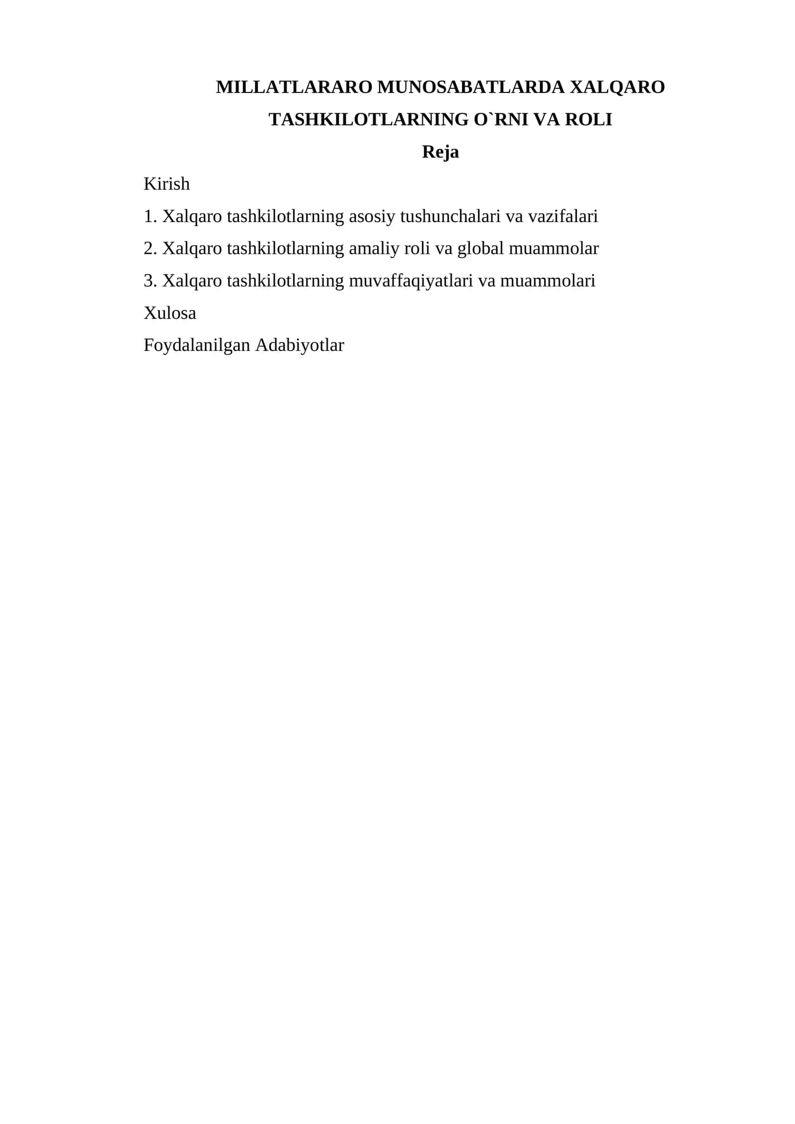 MILLATLARARO MUNOSABATLARDA XALQARO TASHKILOTLARNING O`RNI VA ROLI