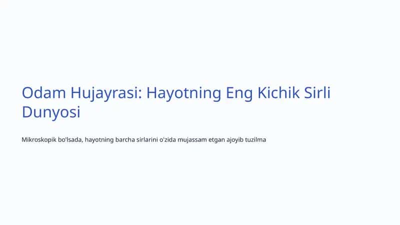 Odam Hujayrasi: Hayotning Eng Kichik Sirli Dunyosi