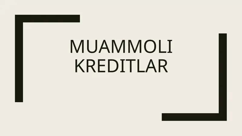 Muammoli kreditlar