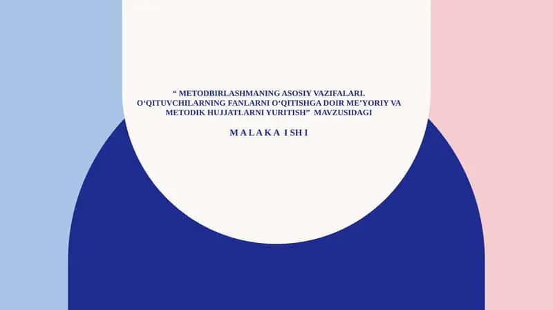 Metodbirlashmaning asosiy vazifalari. O‘qituvchilarning fanlarni o‘qitishga doir me’yoriy va metodik hujjatlarni yuritish.