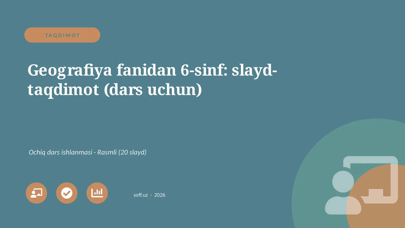 Geografiya fanidan 6-sinf: slayd-taqdimot (dars uchun)