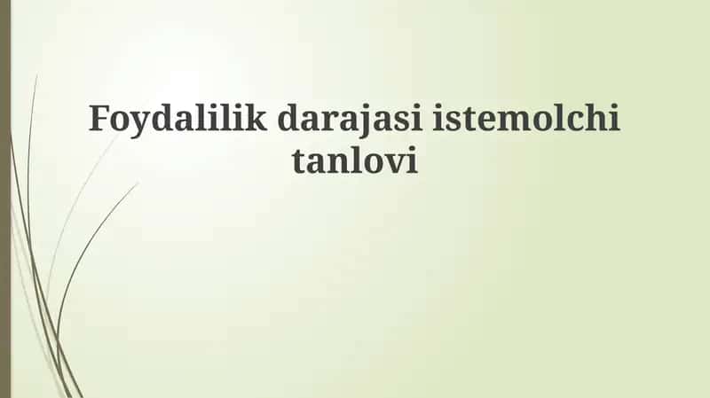 Iste'molchi tanlovi va foydalilik asoslari