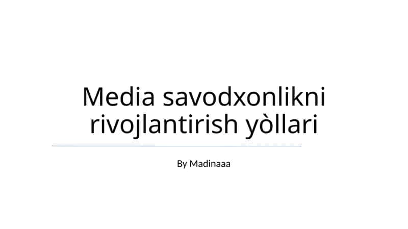 Media savodxonlikni rivojlantirish yòllari