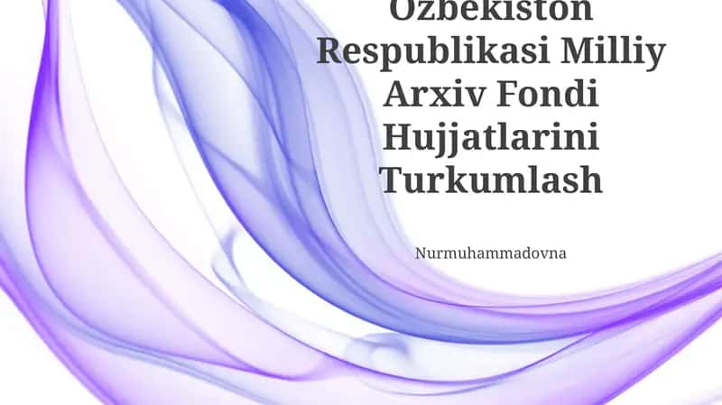 Ózbekiston Respublikasi Milliy Arxiv Fondi Hujjatlarini Turkumlash