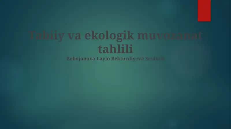 Tabiiy va ekologik muvozanat tahlili