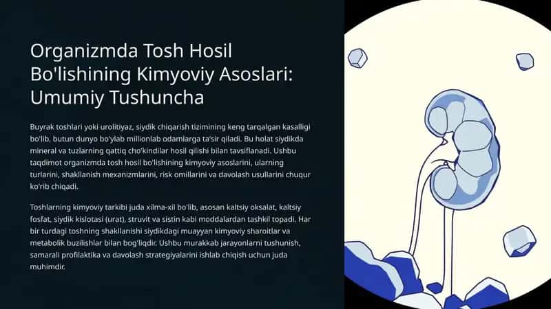 Organizmda Tosh Hosil Bo'lishining Kimyoviy Asoslari: Umumiy Tushuncha