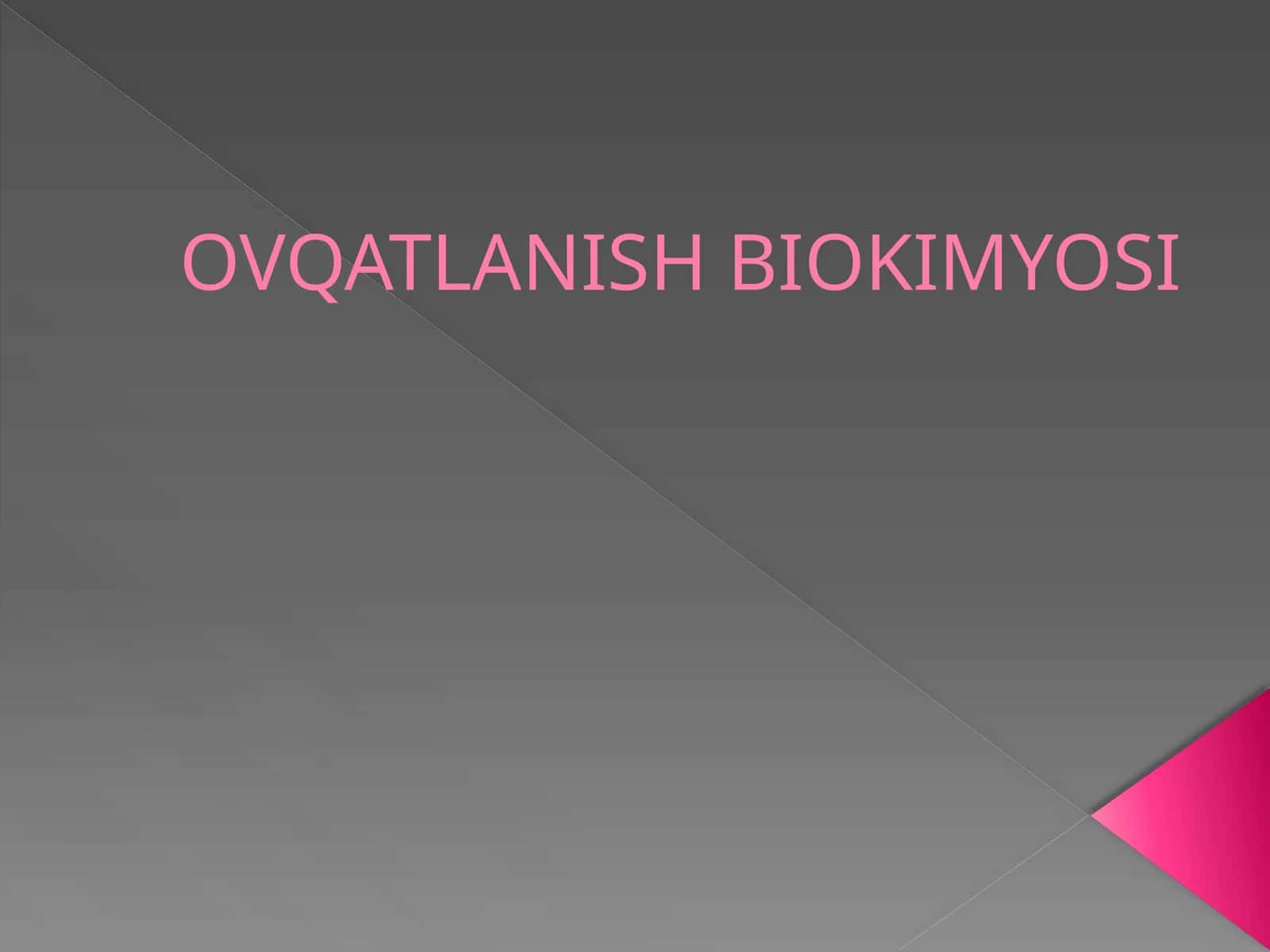 OVQATLANISH BIOKIMYOSI