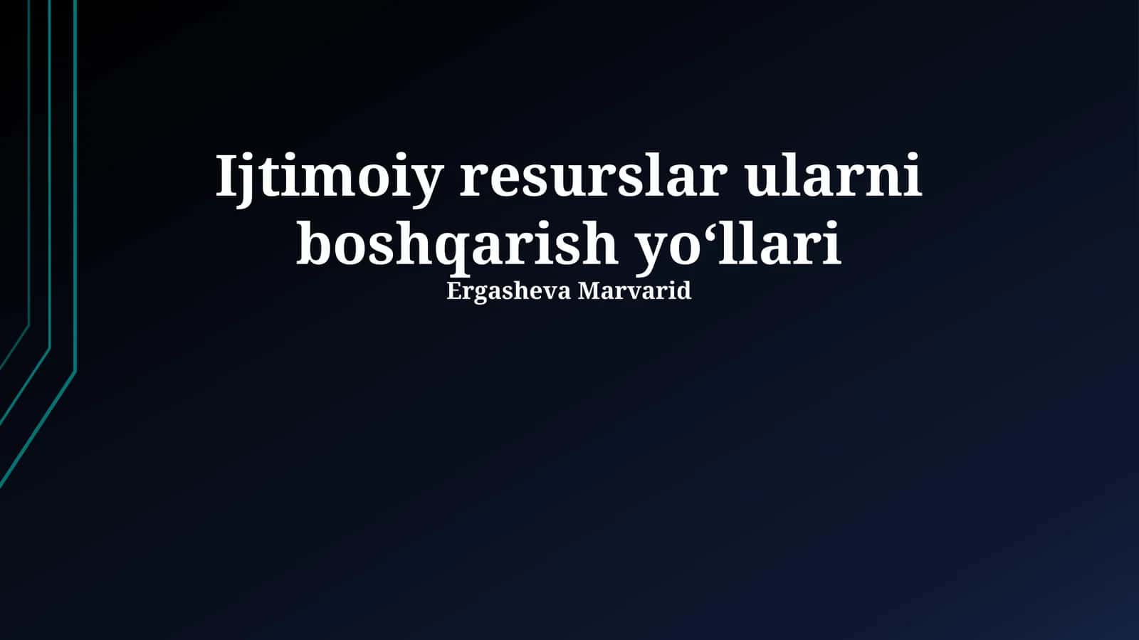Ijtimoiy resurslar ularni boshqarish yoʻllari