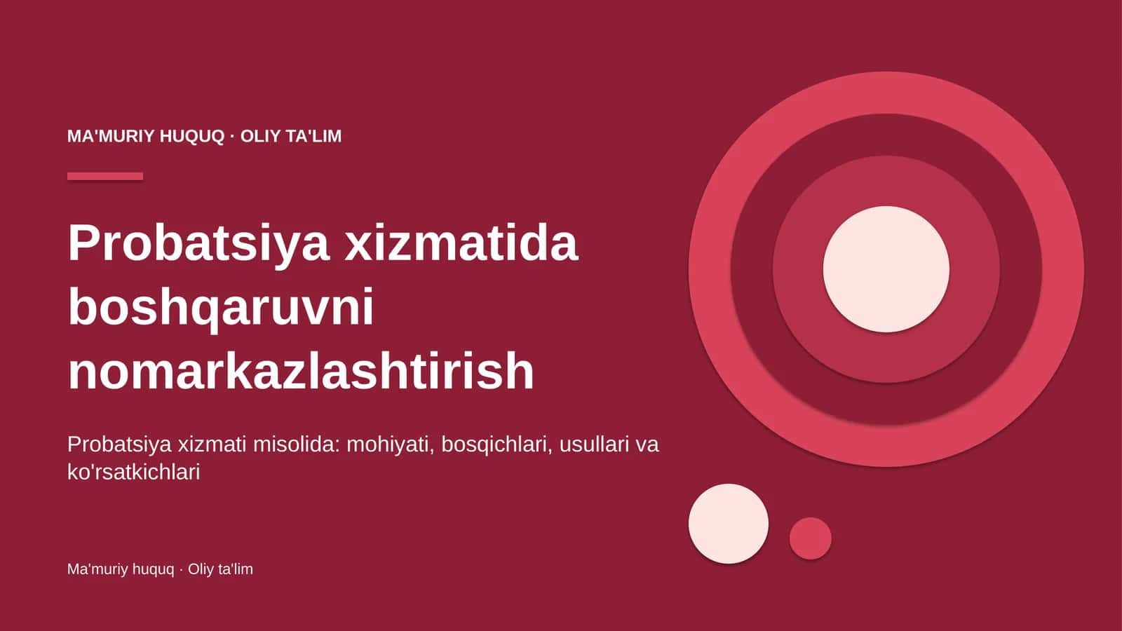probatsiya xizmatida boshqaruvni nomarkazlashtirish 7667