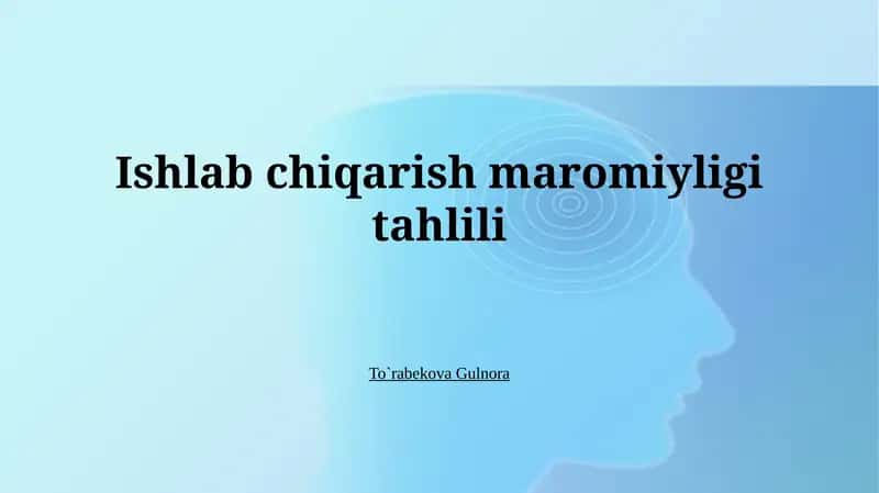 Ishlabchiqarish maromiyligi tahlili