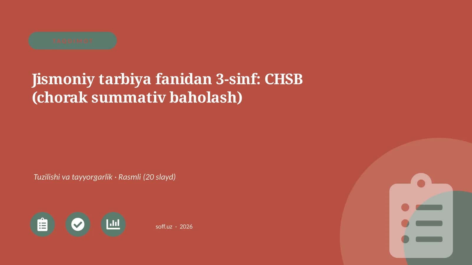 Jismoniy tarbiya fanidan 3-sinf: CHSB (chorak summativ baholash)