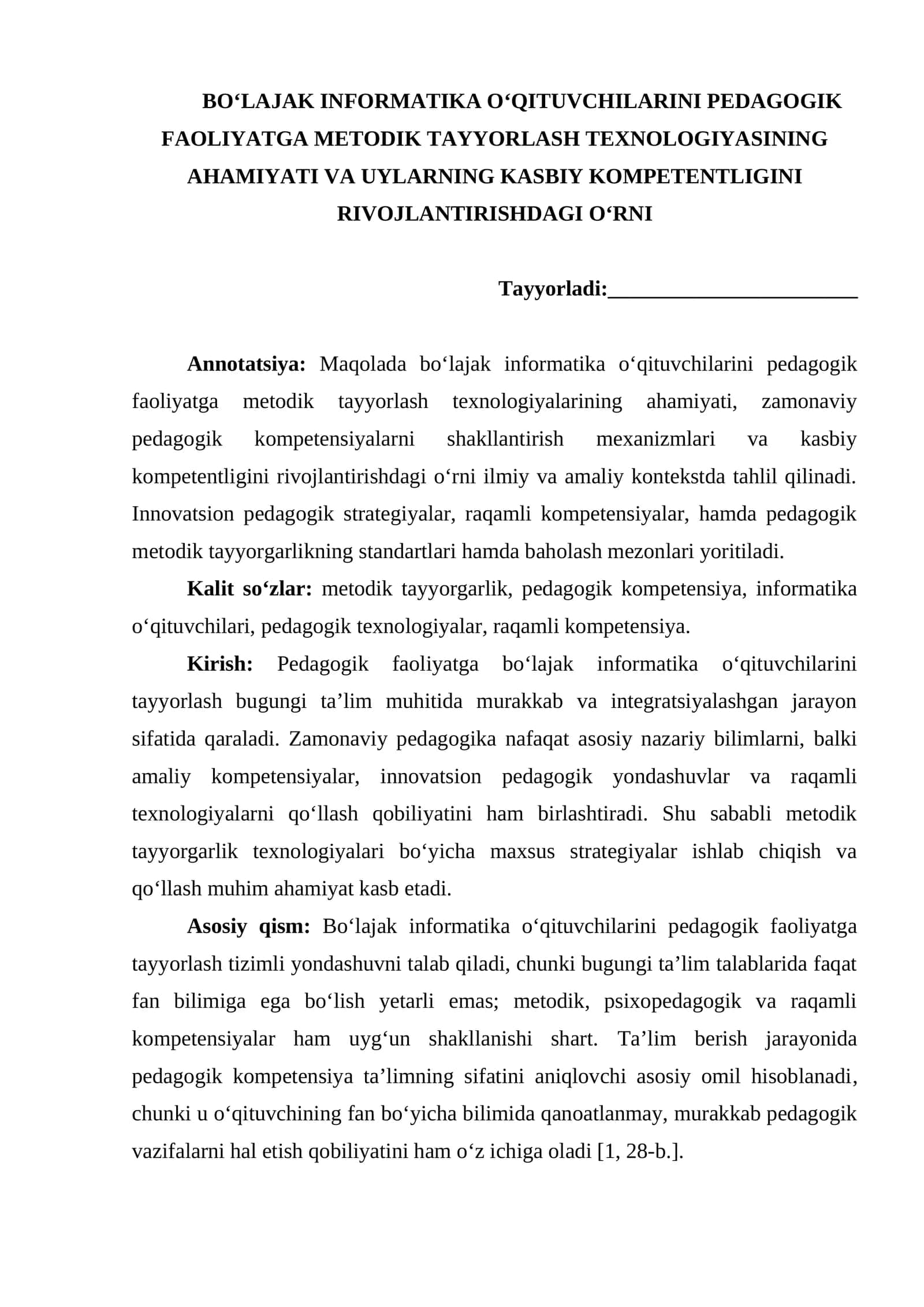 BO‘LAJAK INFORMATIKA O‘QITUVCHILARINI PEDAGOGIK FAOLIYATGA METODIK TAYYORLASH TEXNOLOGIYASINING AHAMIYATI VA UYLARNING KASBIY KOMPETENTLIGINI RIVOJLANTIRISHDAGI O‘RNI