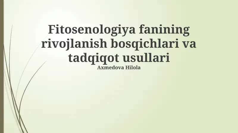 Fitotsenologiya fanining rivojlanish bosqichlari va tadqiqot usullari
