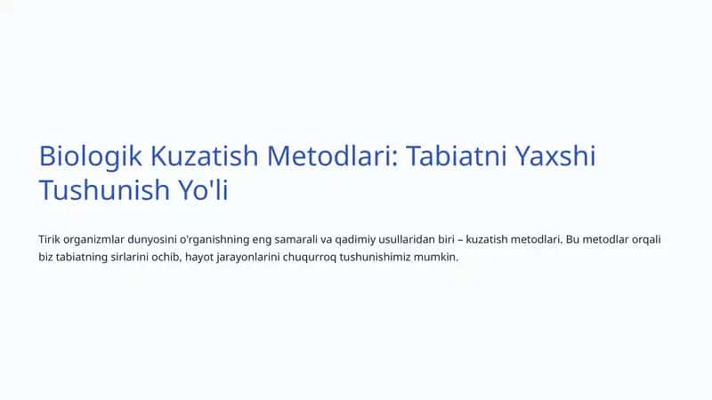 Biologik Kuzatish Metodlari: Tabiatni Yaxshi Tushunish Yo'li