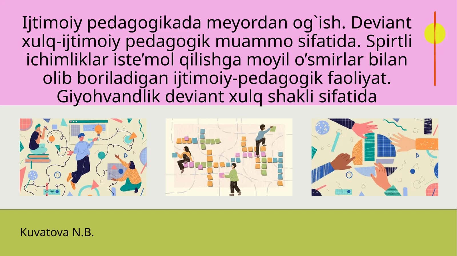Deviant xulq-ijtimoiy pedagogik muammosi sifatida