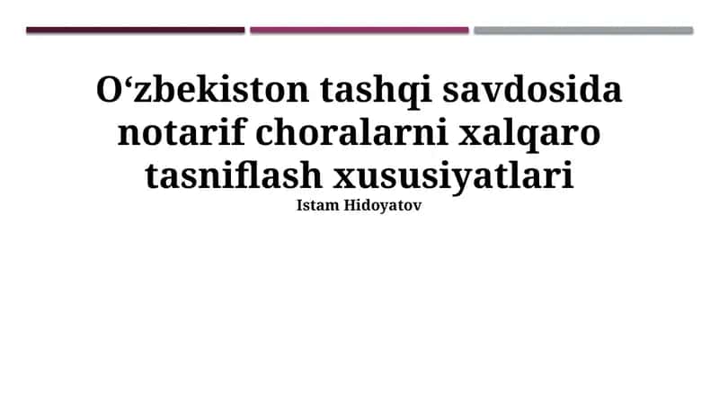O'zbekistonning tashqi savdosidagi tarifdan tashqari to'siqlar