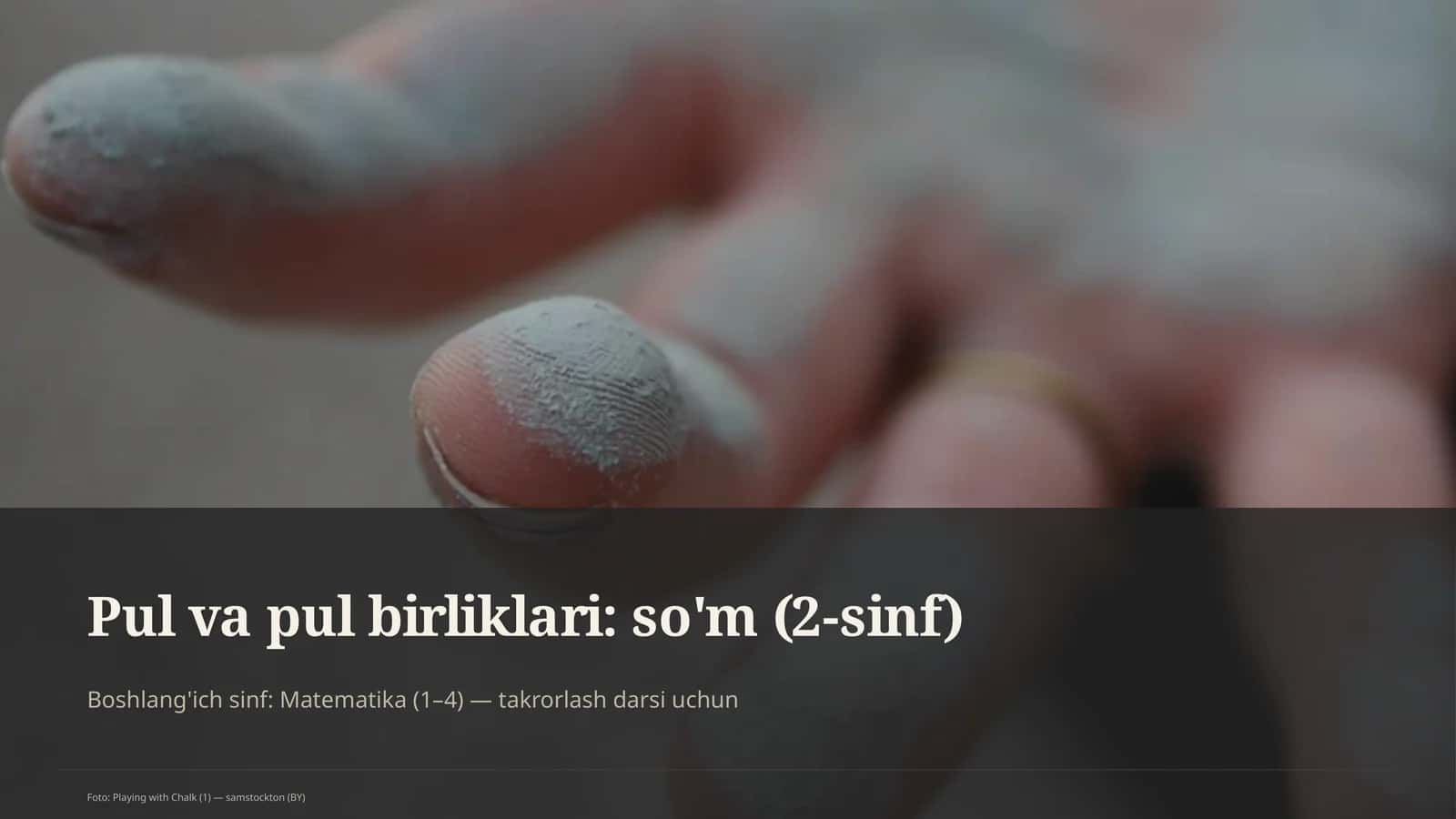 Pul va pul birliklari: so'm (2-sinf)