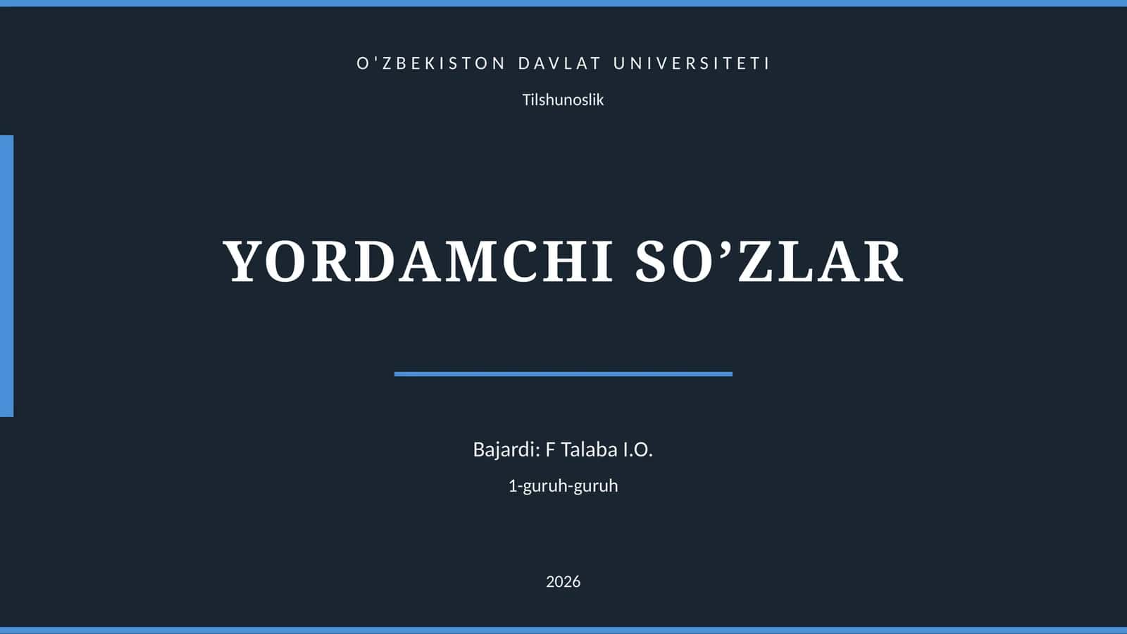 YORDAMCHI SO’ZLAR