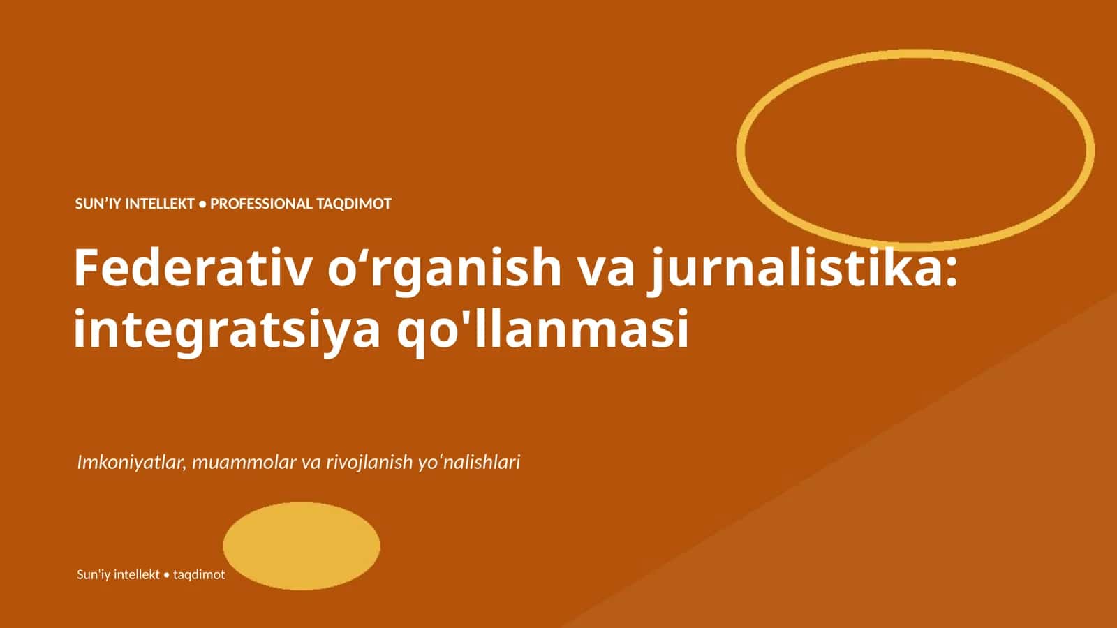 Federativ oʻrganish va jurnalistika: integratsiya qo'llanmasi