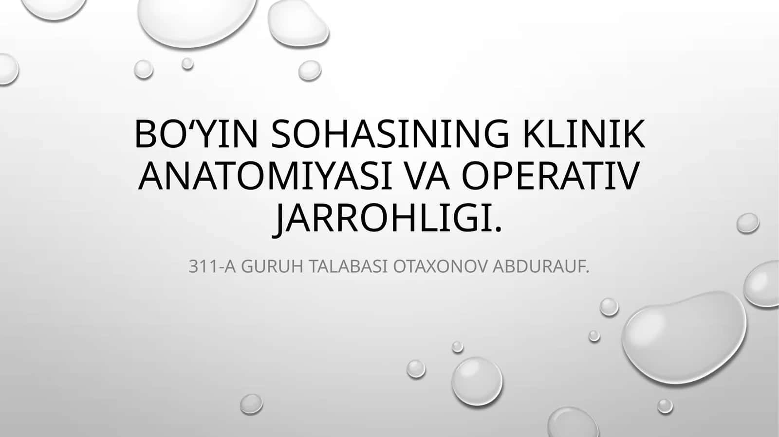 Boʻyin sohasining klinik anatomiyasi va operativ jarrohligi