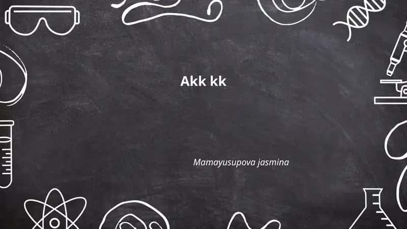 Akk kk uchun asosiy tushunchalar