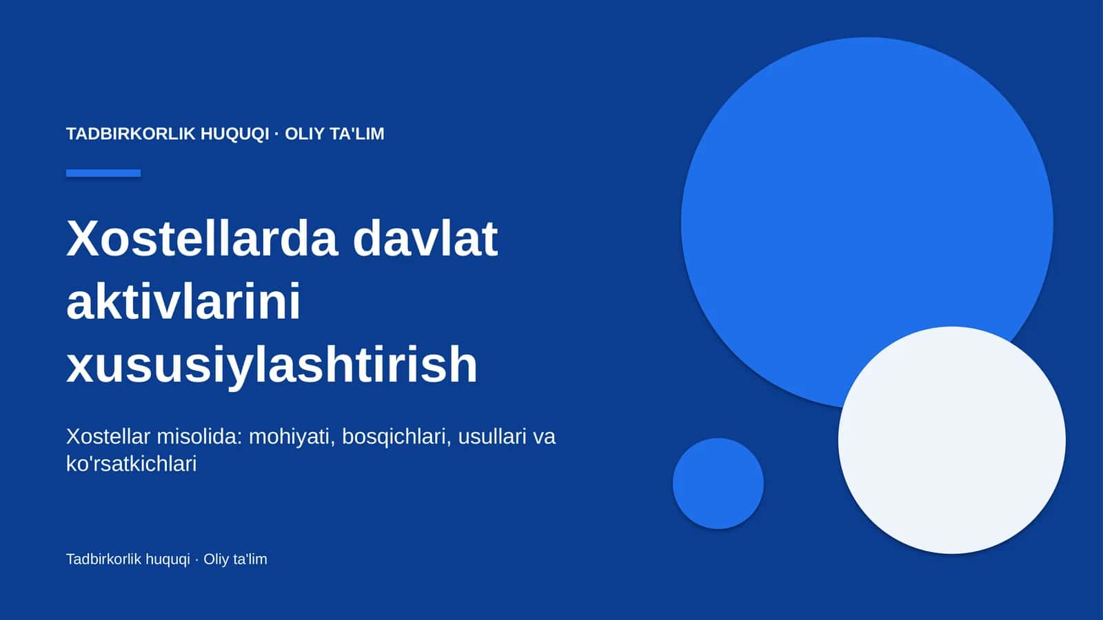[Xostellarda davlat aktivlarini xususiylashtirish]