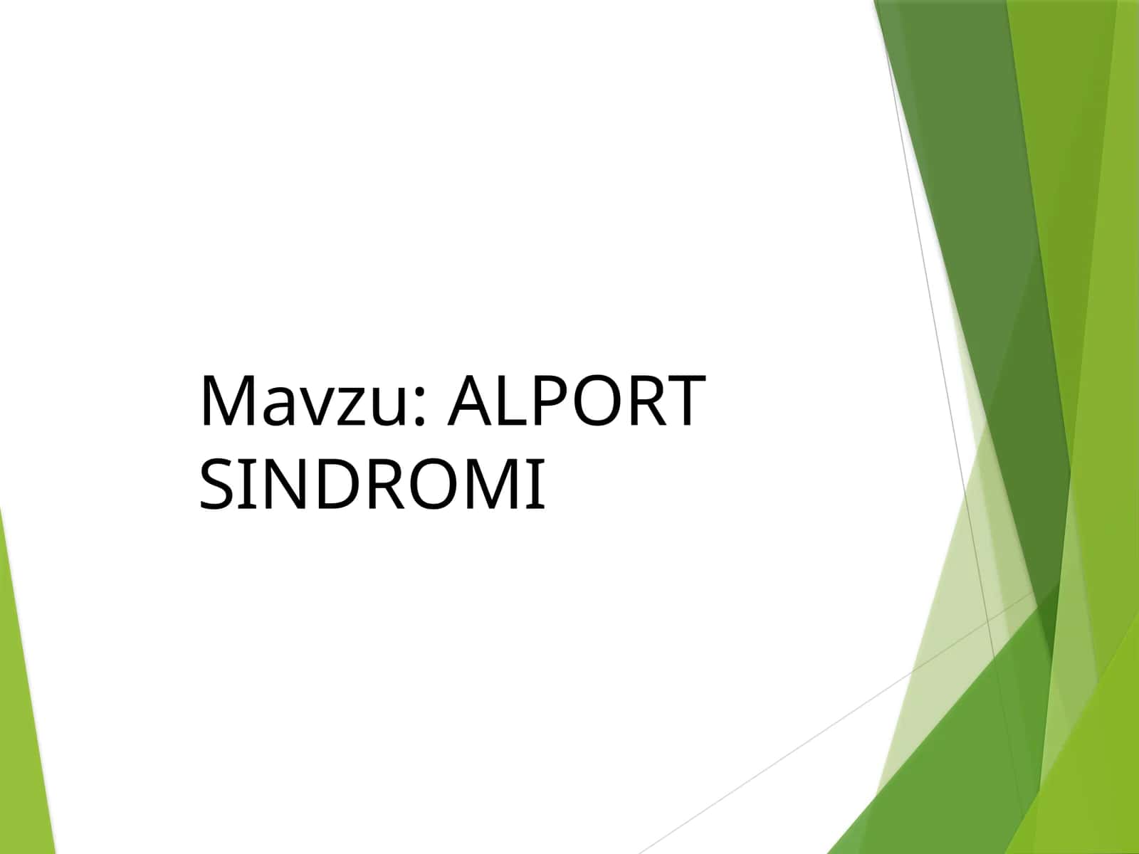 ALPORT SINDROMI