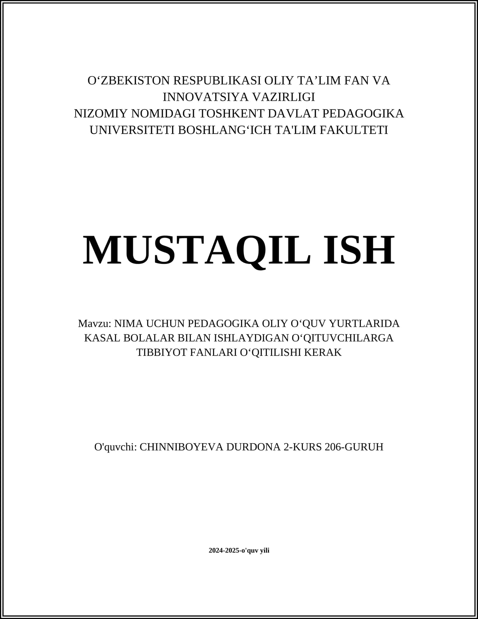 NIMA UCHUN PEDAGOGIKA OLIY OʻQUV YURTLARIDA KASAL BOLALAR BILAN ISHLAYDIGAN OʻQITUVCHILARGA TIBBIYOT FANLARI OʻQITILISHI KERAK