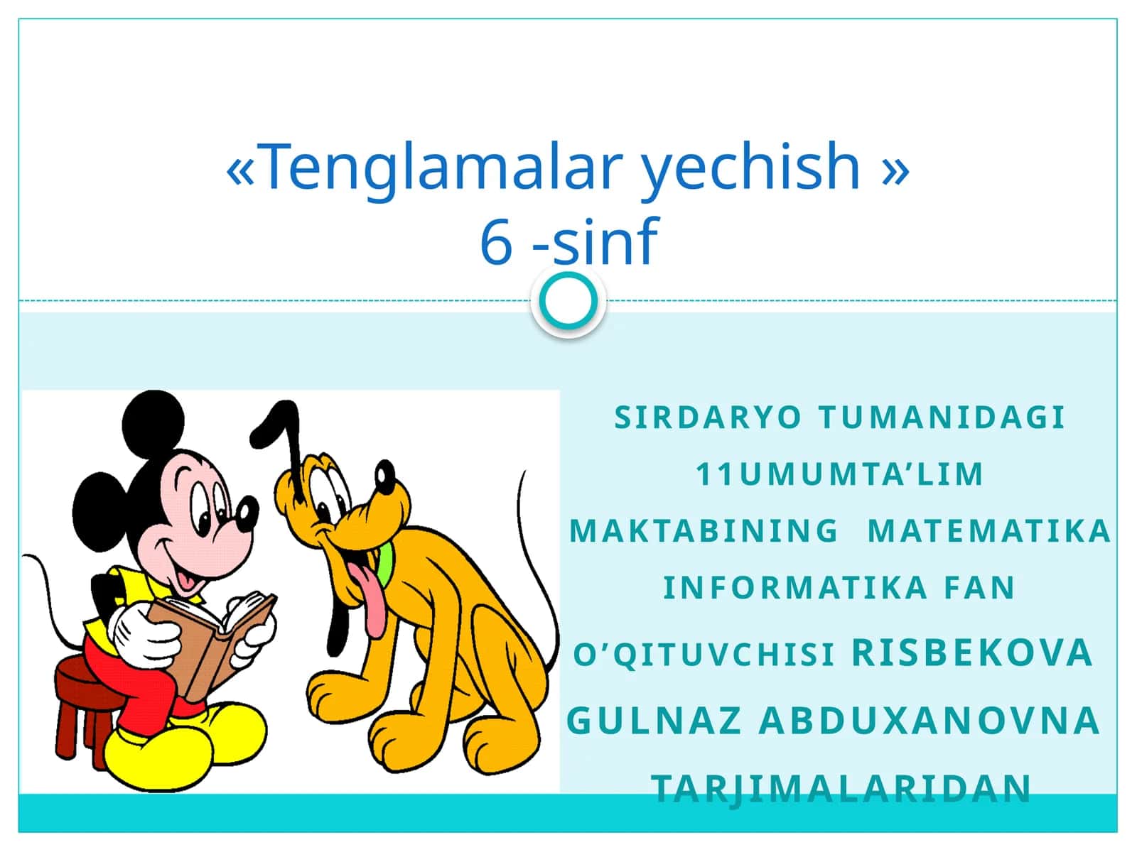 6-sinf Matematika fanidan Tenglamalar yechish dars ishlanma