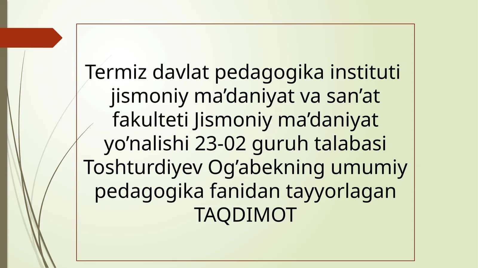 O'qituvchi faoliyatida muloqot madaniyati va psixologiyasi