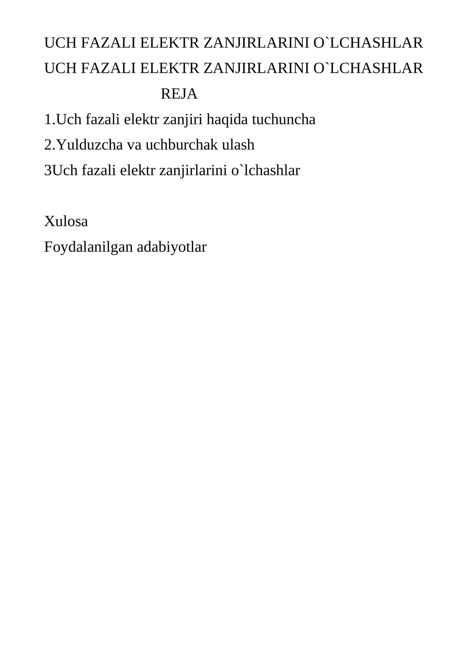 UCH FAZALI ELEKTR ZANJIRLARINI O`LCHASHLAR