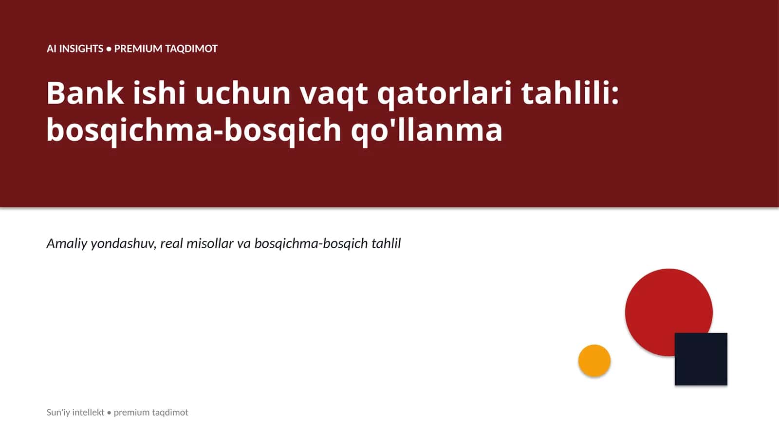 Bank ishi uchun vaqt qatorlari tahlili: bosqichma-bosqich qo'llanma