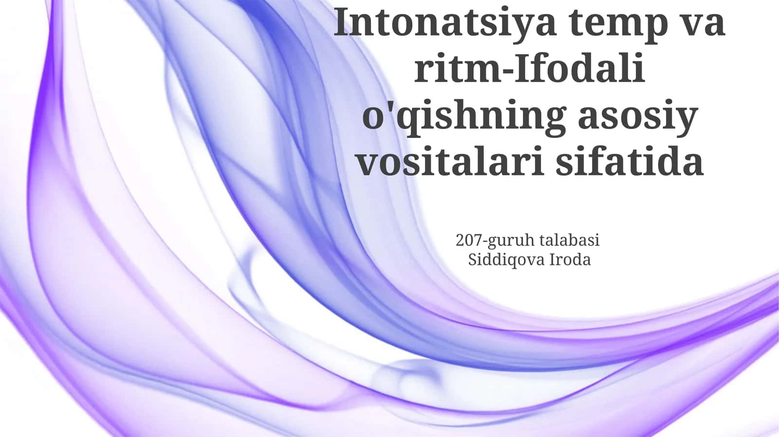 Intonatsiya temp va ritm-Ifodali o'qishning asosiy vositalari sifatida