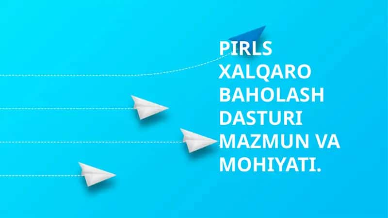 PIRLS XALQARO BAHOLASH DASTURI