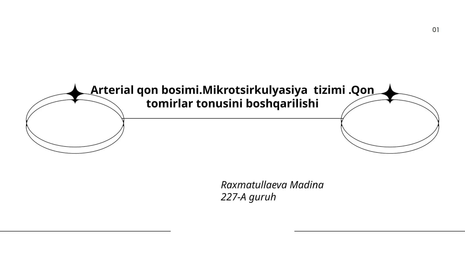 Arterial qon bosimi.Mikrotsirkulyasiya tizimi.Qon tomirlar tonusini boshqarilishi